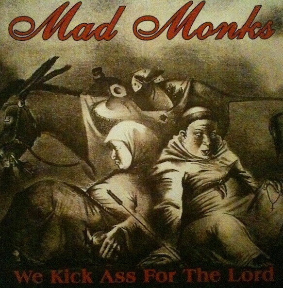 We Kick Ass For The Lord
